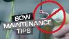 Bow Maintenance Tips
