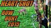 Span Aria Label Bowhunting Deer Kill Perfect Heart Shot 2015 By Leatherwood Outdoors 3 Years Ago 11 Minutes 222 480 Views Bowhunting Deer Kill Perfect Heart Shot 2015 Span