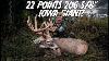 The Hunt For Super Star Josh S 22 Pt 206 5 8s Iowa Mega Giant Bowmar Bowhunting