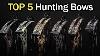 Top 5 Best Hunting Bows For 2024