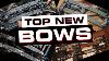 Top New Bows Of 2021